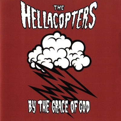 Hellacopters/By The Grace Of God@Import-Can